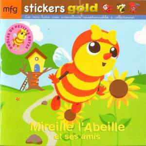 Stickers Gold Drôles de Petites Bêtes Mireille l'Abeille et ses amis