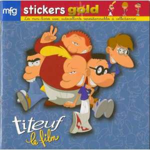 Stickers Gold Titeuf Le Film