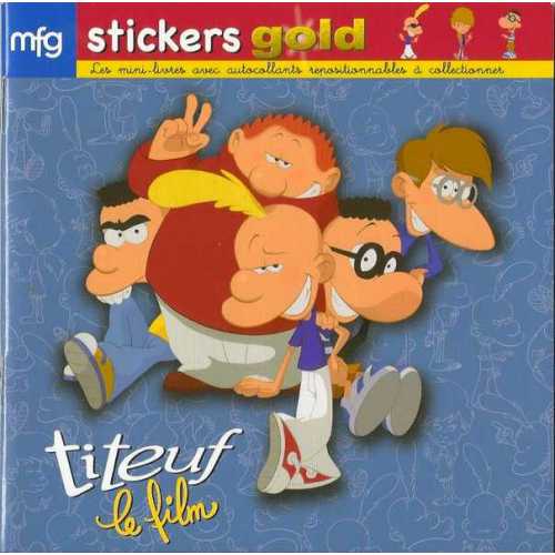 Stickers Gold Titeuf Le Film