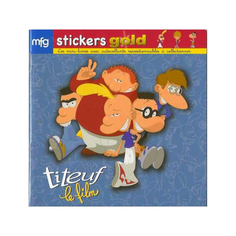 Stickers Gold Titeuf Le Film