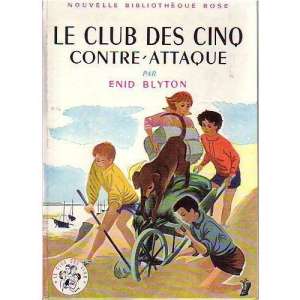 LE CLUB DES CINQ CONTRE-ATTAQUE