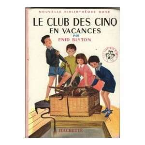 LE CLUB DES CINQ EN VACANCES