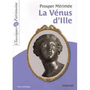 Classiques & patrimoine: LA VENUS D'ILLE