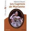 Classiques & patrimoine: LES CAPRICES DE MARIANNE