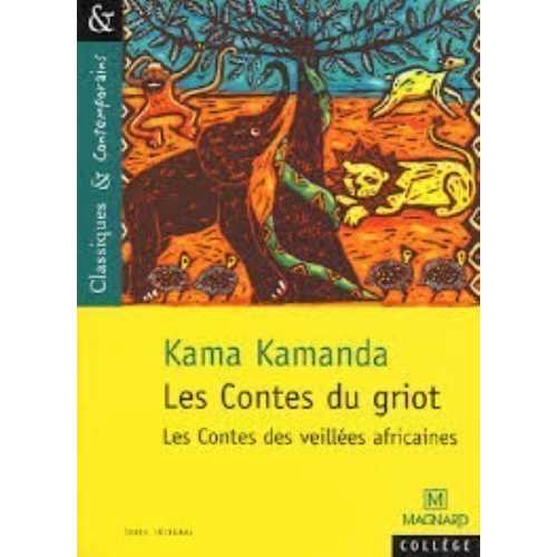 Les contes du griot - les contes des veillées africaines