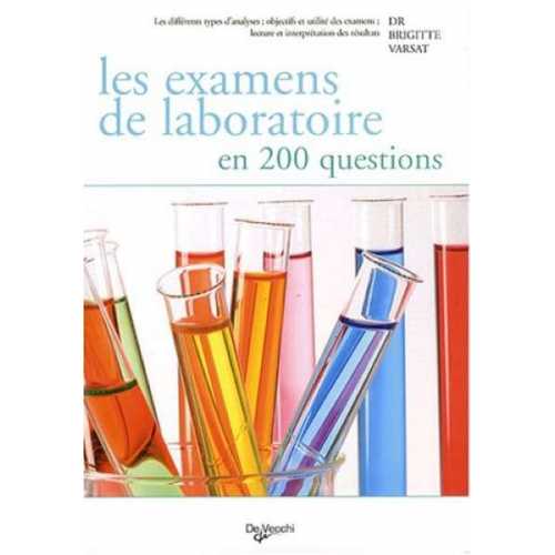 Les examens de laboratoire en 200 questions