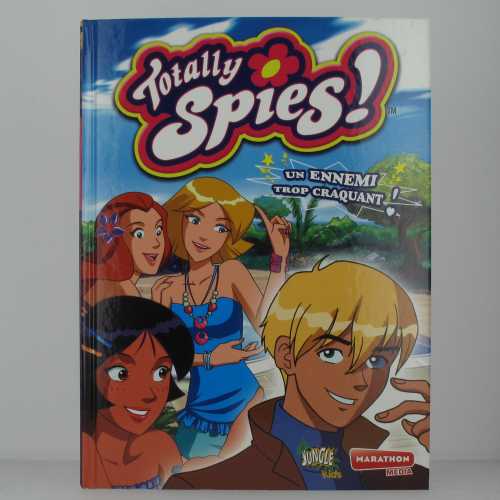 Totally Spies ! Tome 8