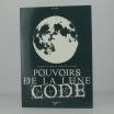 les pouvoirs de la lune code