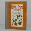 Baies et Fruits sauvages