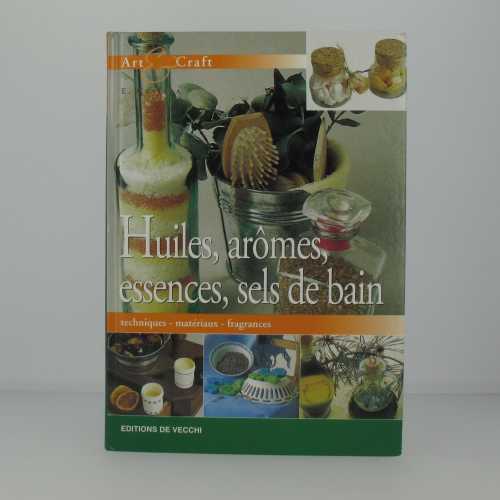 Huiles, arômes, essences, sels de bain