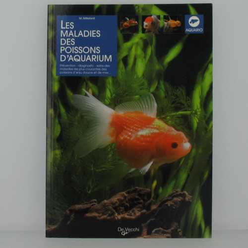 Les maladies des poissons d'aquarium "Nouvelle édition"