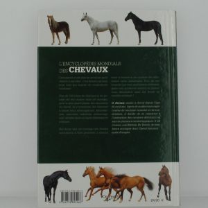 L'Encyclopédie mondiale des chevaux de race : Plus de 150 races de chevaux de selle et poneys de tous les pays