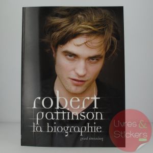 Robert Pattinson -  la biographie 