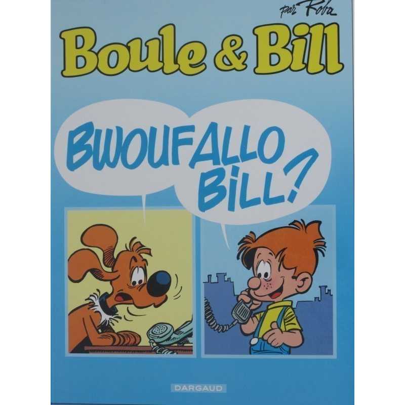 Boule et Bill Bwoulallo Bill?