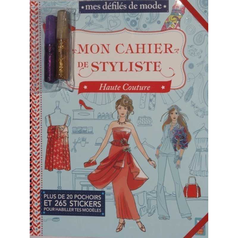 Mon cahier de styliste haute couture