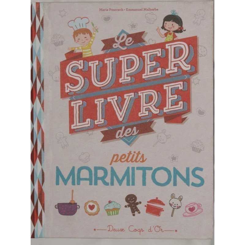 Super livre des petits marmitons