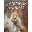 Les animaux de la fôret 