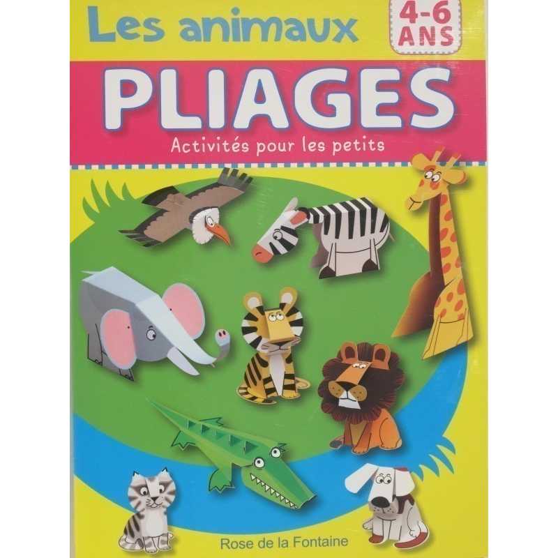 Les animaux  PLIAGES activités pour les petits 