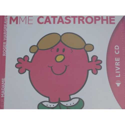 Monsieur Madame Mme. Catastrophe. Roger Hargreaves