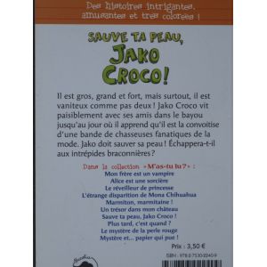 Sauve ta peau, Jako Croco 