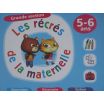 Les récrés de la maternelle 5,6 ans