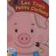 Les trois petits cochons