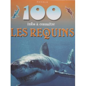 Les requins 100 infos à connaître