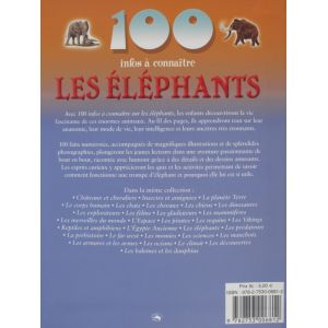 Les éléphants 100 infos à connaître