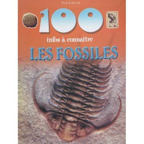 Les fossiles 100 infos à connaître