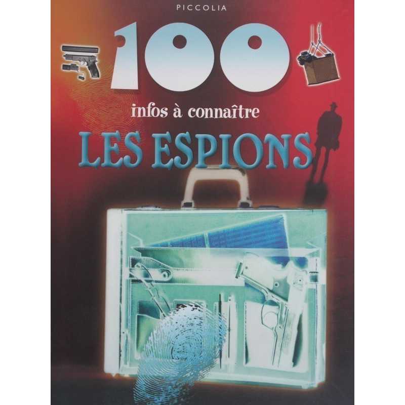 Les espions 100 infos à connaître