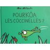 Pourkôa les coccinelles?