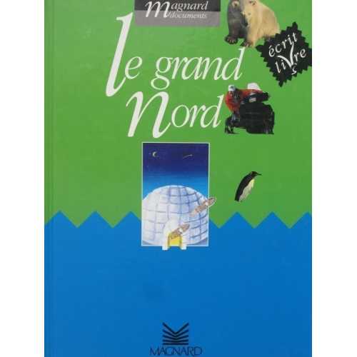 Le grand Nord