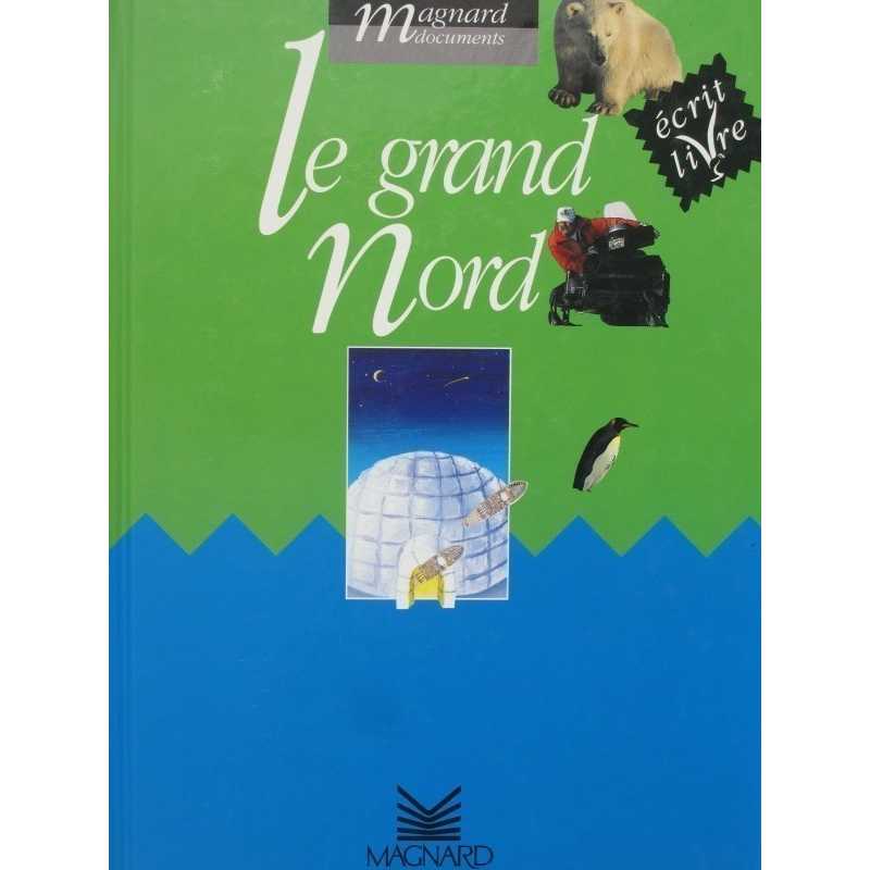 Le grand Nord