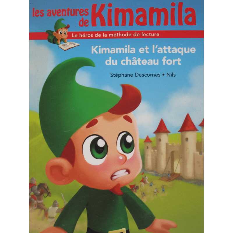 Kimamila et l'attaque du château fort