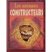 Les animaux constructeurs 