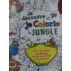 Je découvre et colorie la jungle