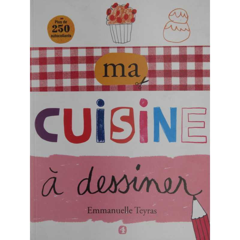 Ma cuisine à déssiner avec autocollants