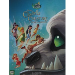 Clochette et la créature légendaire Disney