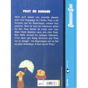 Commandant Clark Foxy en danger