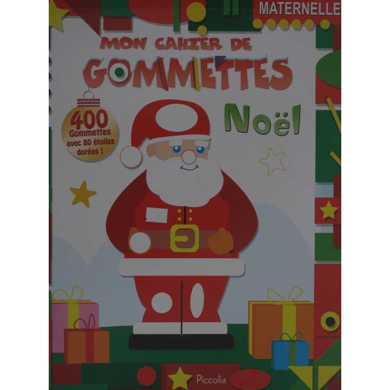 Mon cahier de gommettes noël avec 400 gommettes et 80 étoiles dorées