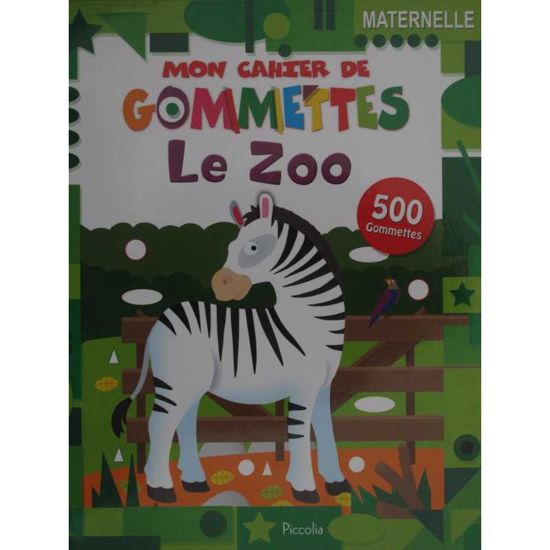 Mon cahier de gommettes le zoo avec 500 gommettes