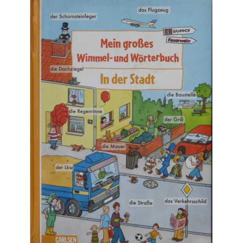 Mein grobes wimmel-und wörterbuch in der stadt