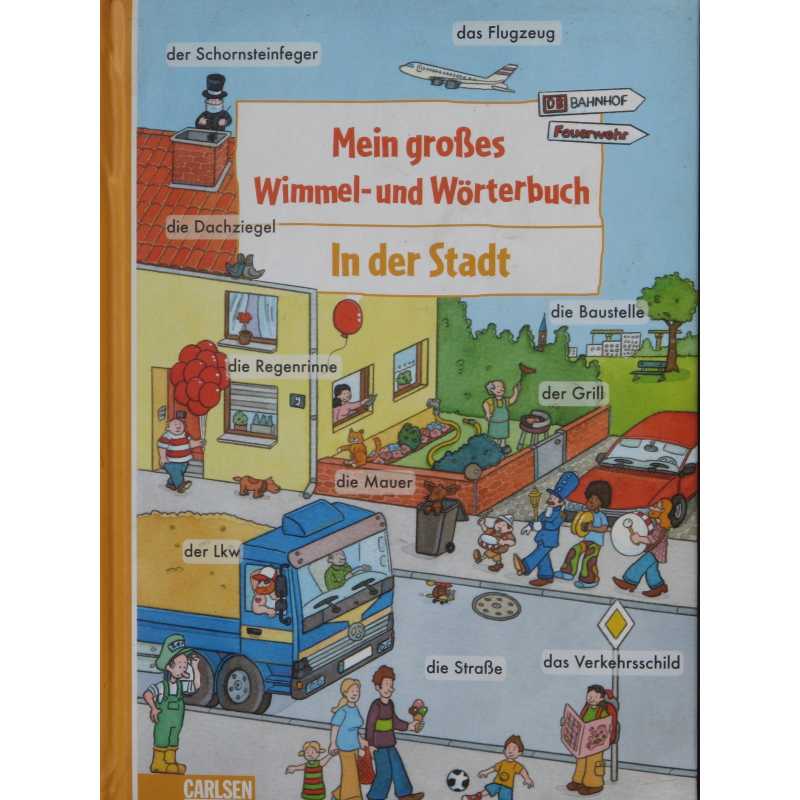 Mein grobes wimmel-und wörterbuch in der stadt