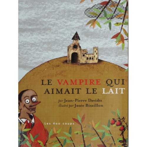 Le vampire qui aimait boire le lait