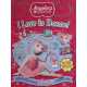 Angelina Ballerina : I Love to Dance (Bursting with Press-Out Play Fun !)