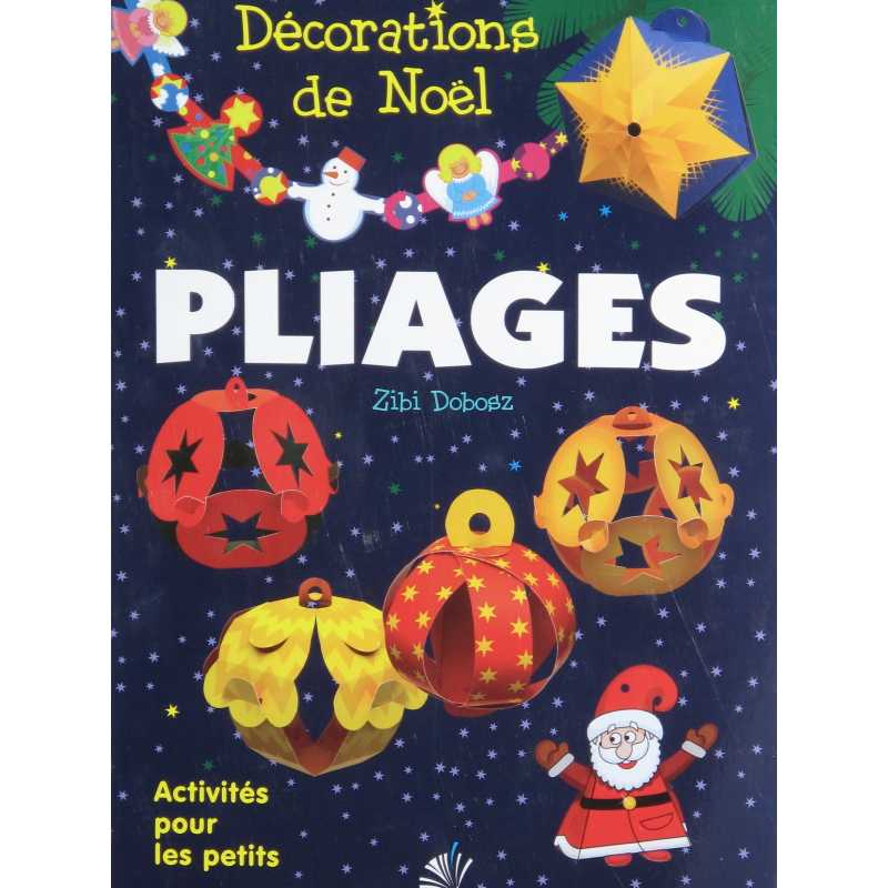 Pliages: Décoration de noël,activités pour les petits