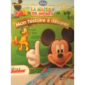 La maison de Mickey. Mon histoire à décorer avec des stickers en or.