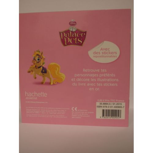 Palace pets. Mon histoire à décorer avec des stickers en or.