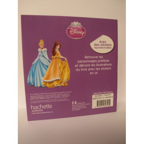 Princesse Disney. Mon histoire à décorer avec des stickers en or.
