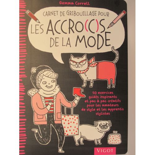 Les accro(c)s de la mode. Carnet de gribouillage. Gemma Correll.